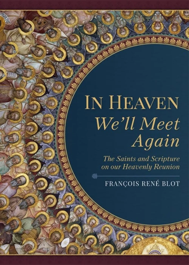 In Heaven We’ll Meet Again